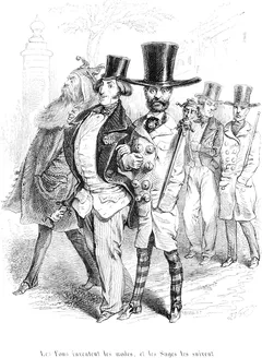 A wood engraving by J.-J. Grandville: three dandies in extravagant coats and tall hats, one in a jester's cap, walk arm in arm, watched by two plainly dressed men. Caption: Les fous inventent les modes, et les sages les suivent.